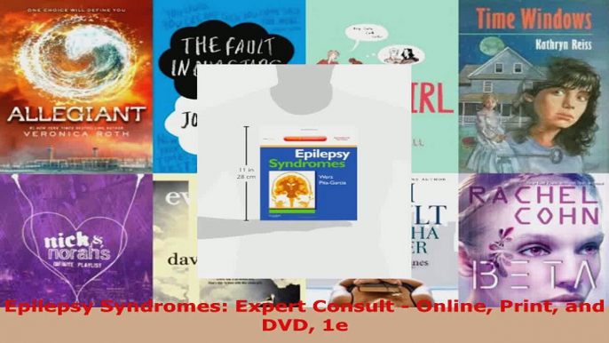 Read  Epilepsy Syndromes Expert Consult  Online Print and DVD 1e EBooks Online