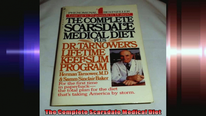 The Complete Scarsdale Medical Diet