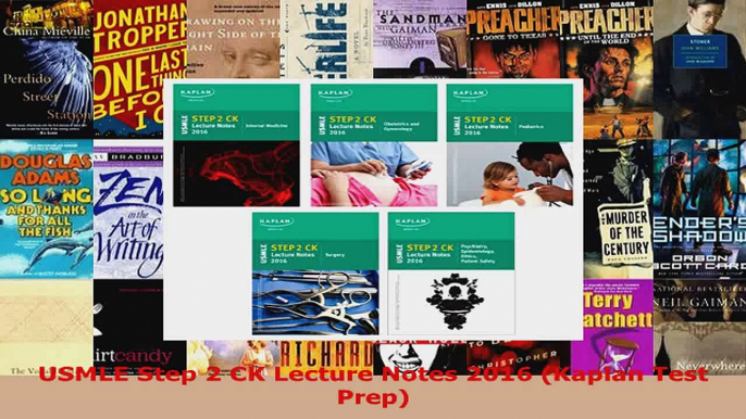 Read  USMLE Step 2 CK Lecture Notes 2016 Kaplan Test Prep Ebook Free