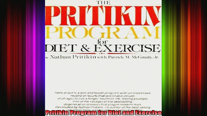 Pritikin Program for Diet and Exercise