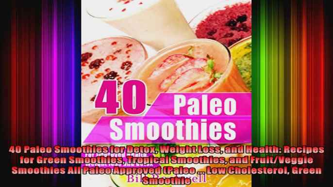 40 Paleo Smoothies for Detox Weight Loss and Health Recipes for Green Smoothies Tropical