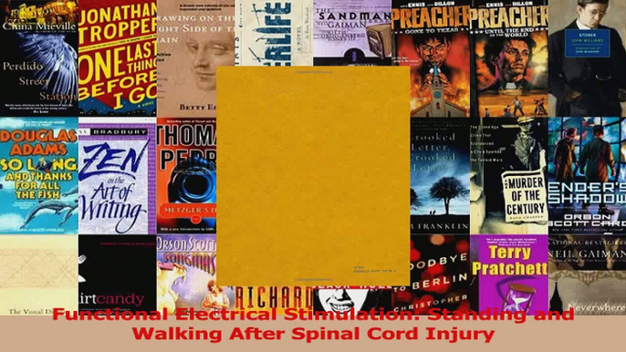 Functional Electrical Stimulation Standing and Walking After Spinal Cord Injury Read Online