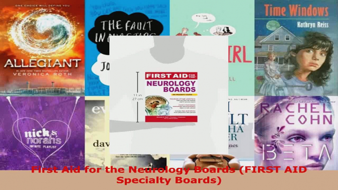 Download  First Aid for the Neurology Boards FIRST AID Specialty Boards EBooks Online