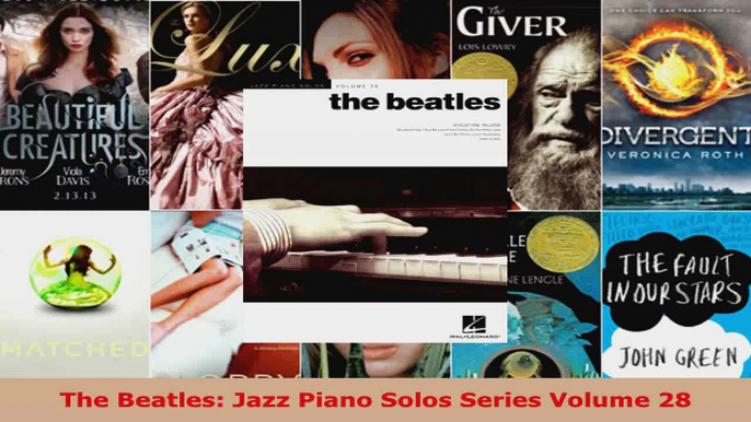 Read  The Beatles Jazz Piano Solos Series Volume 28 Ebook Free