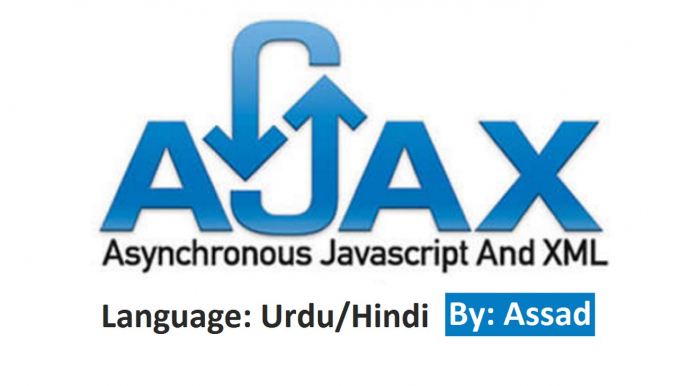 Introduction to AJAX using JavaScript Urdu/Hindi