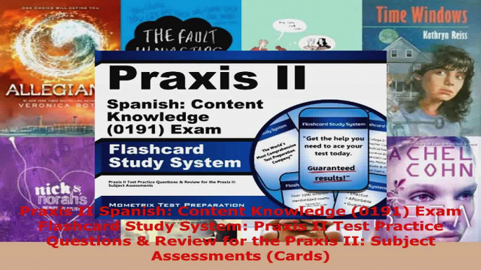 Read  Praxis II Spanish Content Knowledge 0191 Exam Flashcard Study System Praxis II Test Ebook Free