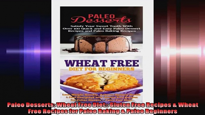 Paleo Desserts Wheat Free Diet Gluten Free Recipes  Wheat Free Recipes for Paleo