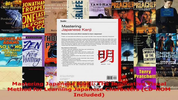 Read  Mastering Japanese Kanji The Innovative Visual Method for Learning Japanese Characters Ebook Free