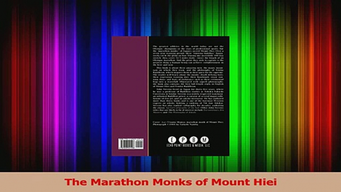 Read  The Marathon Monks of Mount Hiei Ebook Free