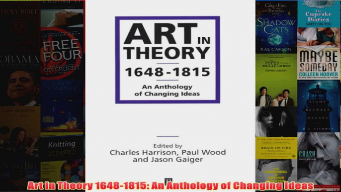 Art in Theory 16481815 An Anthology of Changing Ideas