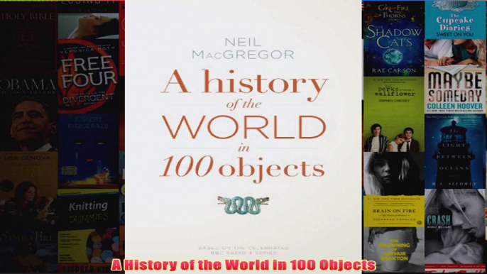 A History of the World in 100 Objects