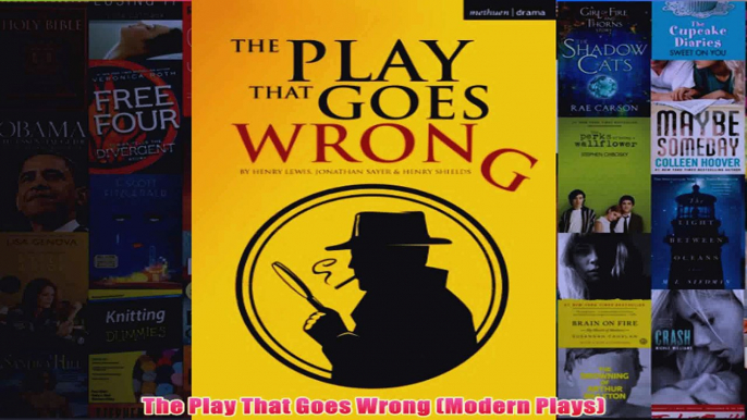 The Play That Goes Wrong Modern Plays