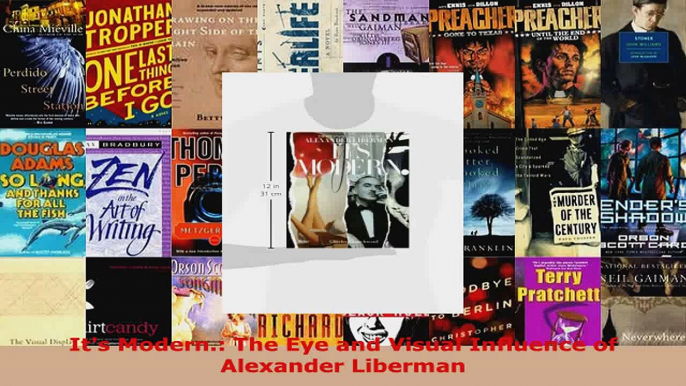 Read  Its Modern The Eye and Visual Influence of Alexander Liberman Ebook Free