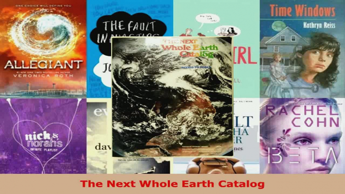 Read  The Next Whole Earth Catalog Ebook Free