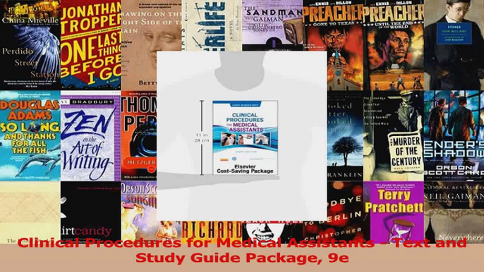 Read  Clinical Procedures for Medical Assistants  Text and Study Guide Package 9e Ebook Online