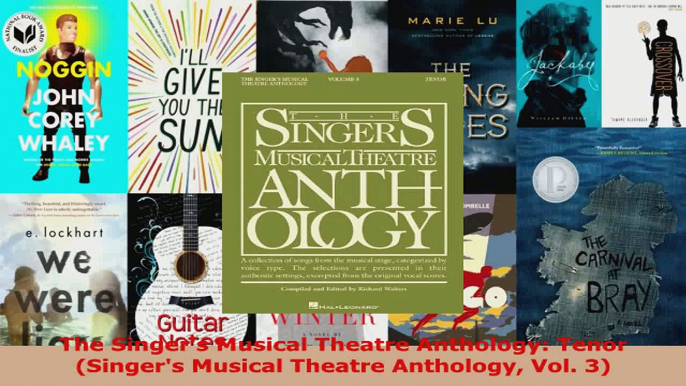 Read  The Singers Musical Theatre Anthology Tenor Singers Musical Theatre Anthology Vol 3 Ebook Free