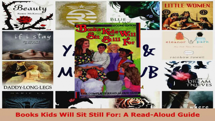 Download  Books Kids Will Sit Still For A ReadAloud Guide EBooks Online