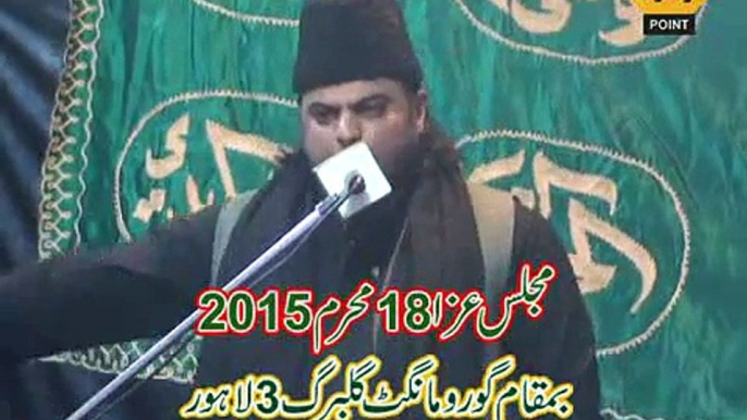 Allama Faraz Haider Kazmi Majlis 18 Muharram 2015 Gulberg Lahore