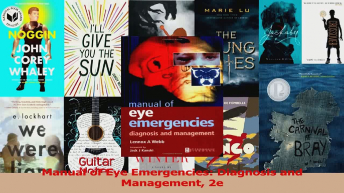 Read  Manual of Eye Emergencies Diagnosis and Management 2e Ebook Free