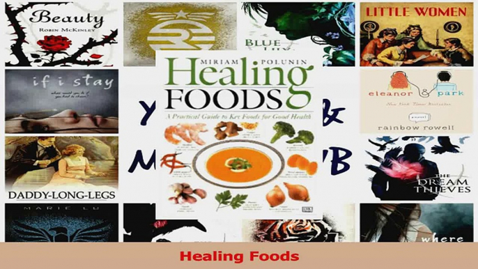 Read  Healing Foods Ebook Free