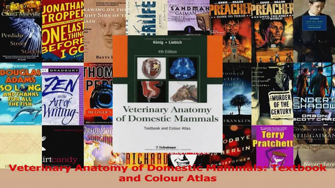 Veterinary Anatomy of Domestic Mammals Textbook and Colour Atlas Read Online