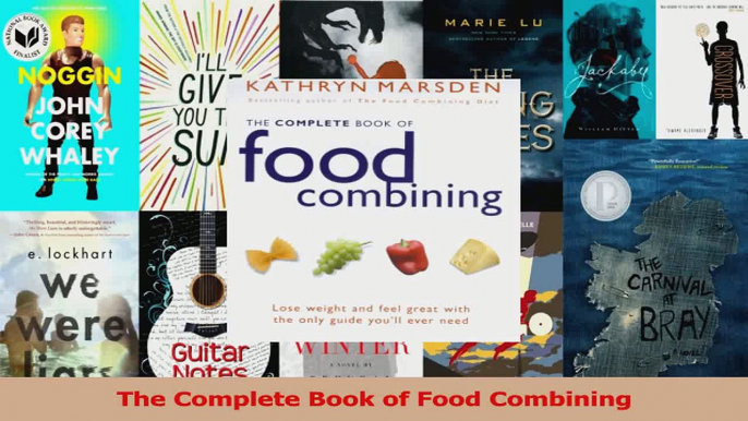 Read  The Complete Book of Food Combining Ebook Free