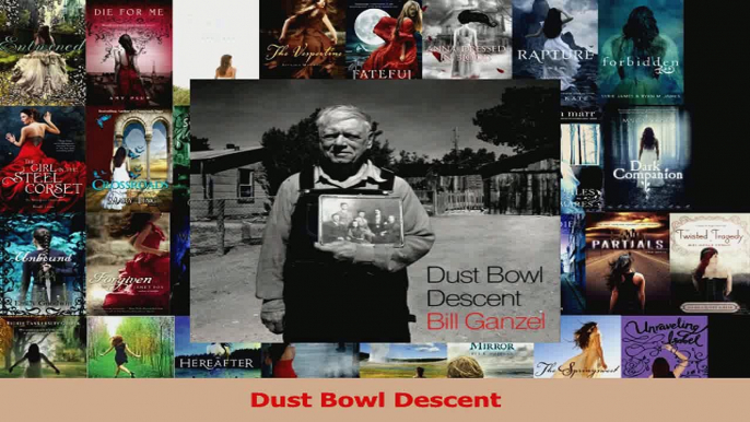 Read  Dust Bowl Descent Ebook Free