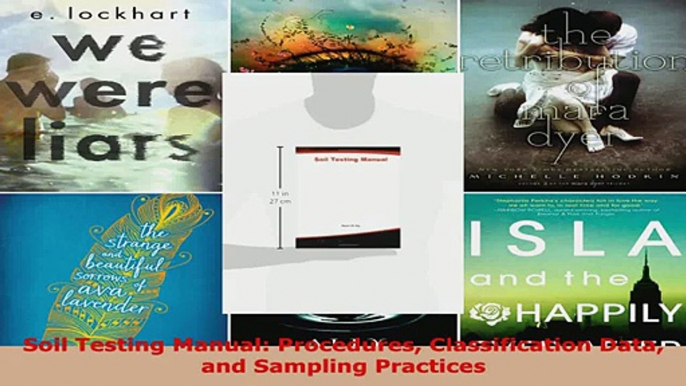 Read  Soil Testing Manual Procedures Classification Data and Sampling Practices EBooks Online