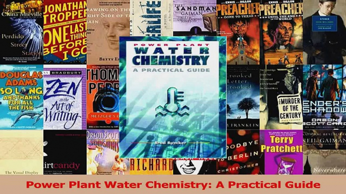 Read  Power Plant Water Chemistry A Practical Guide PDF Online