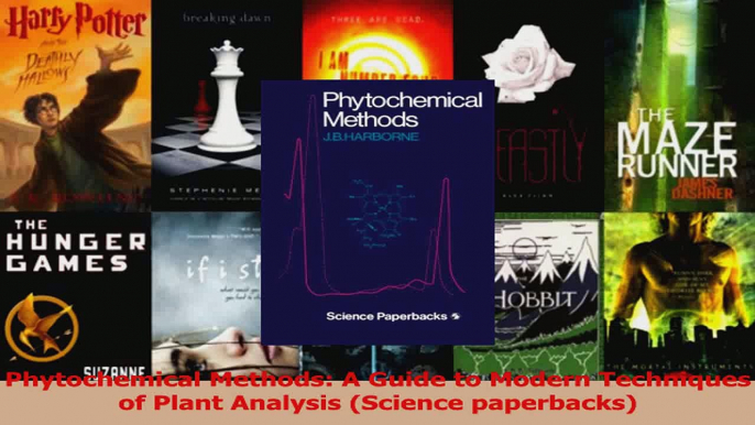 PDF Download  Phytochemical Methods A Guide to Modern Techniques of Plant Analysis Science paperbacks PDF Online