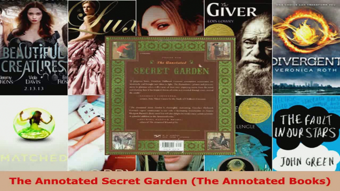 Read  The Annotated Secret Garden The Annotated Books EBooks Online