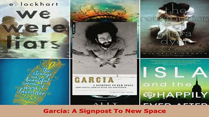 Read  Garcia A Signpost To New Space EBooks Online