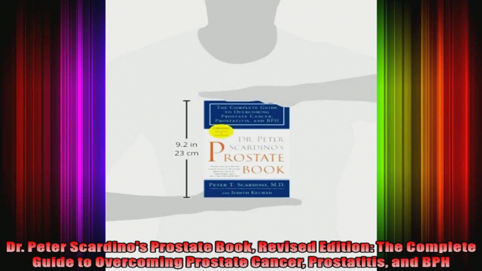 Dr Peter Scardinos Prostate Book Revised Edition The Complete Guide to Overcoming