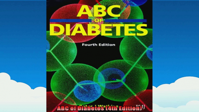 ABC of Diabetes 4th Edition