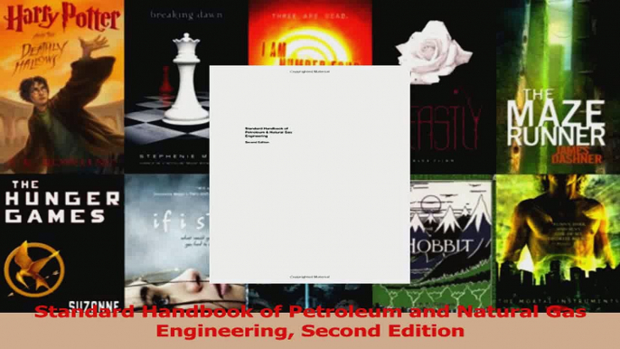 Read  Standard Handbook of Petroleum and Natural Gas Engineering Second Edition Ebook Free