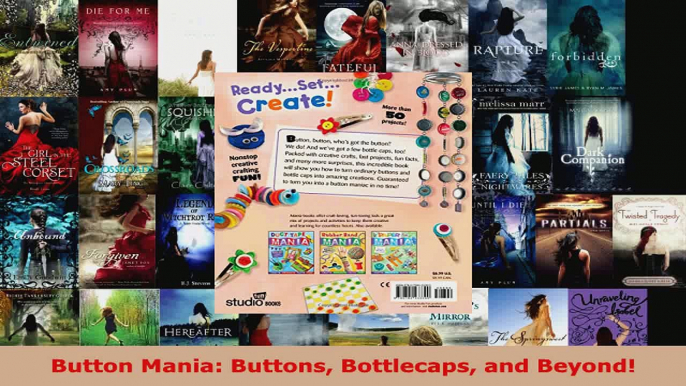 Read  Button Mania Buttons Bottlecaps and Beyond Ebook Free