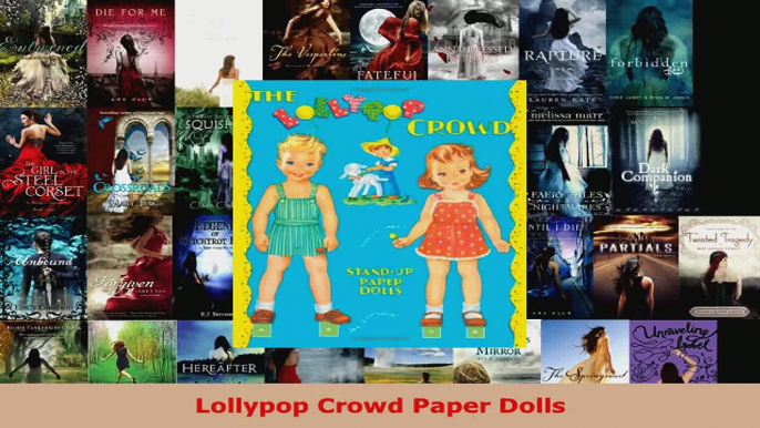Read  Lollypop Crowd Paper Dolls PDF Free