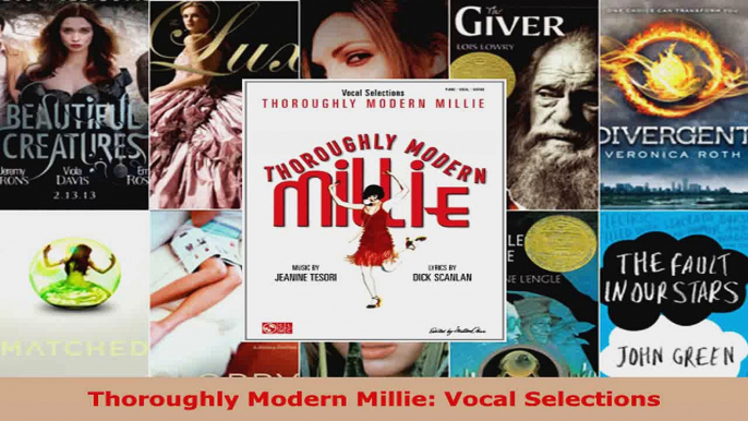 Download  Thoroughly Modern Millie Vocal Selections Ebook Free