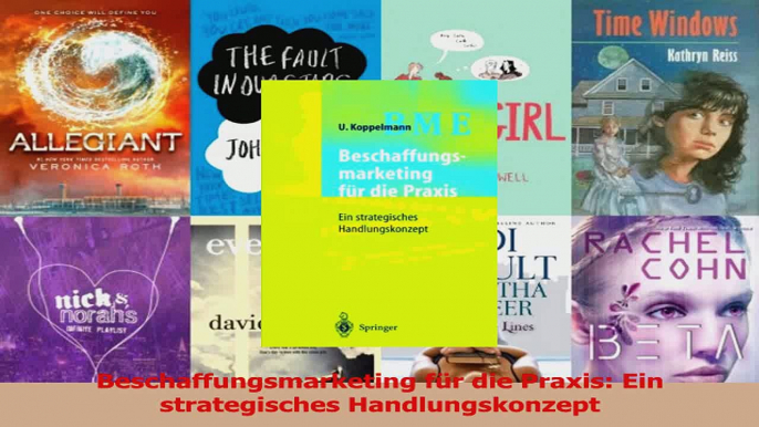 Lesen  Beschaffungsmarketing für die Praxis Ein strategisches Handlungskonzept Ebook Frei