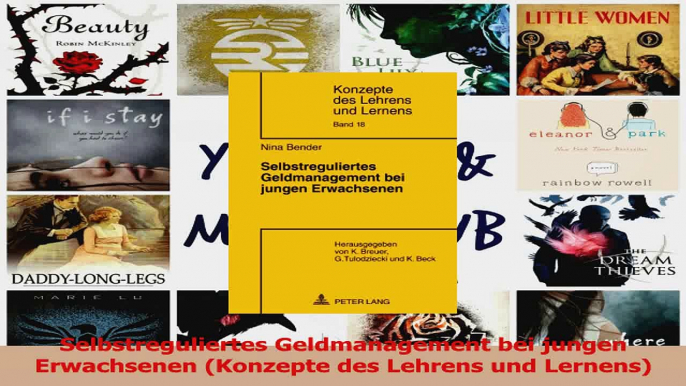 Lesen  Selbstreguliertes Geldmanagement bei jungen Erwachsenen Konzepte des Lehrens und Lernens Ebook Frei