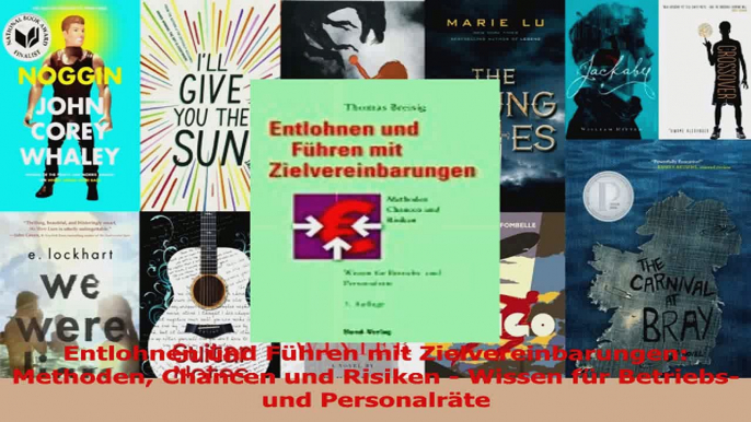 Lesen  Entlohnen und Führen mit Zielvereinbarungen Methoden Chancen und Risiken  Wissen für PDF Frei