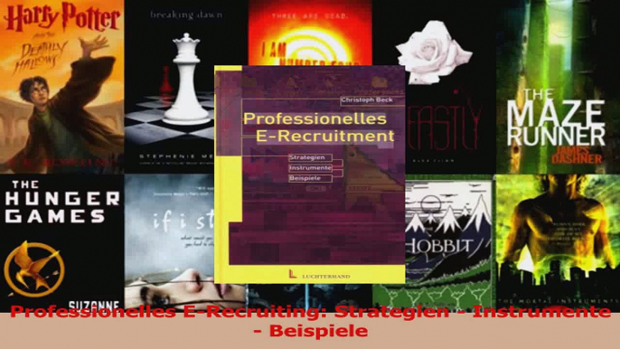 Download  Professionelles ERecruiting Strategien  Instrumente  Beispiele Ebook Online