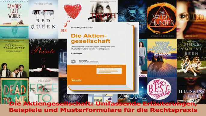 Download  Die Aktiengesellschaft Umfassende Erläuterungen Beispiele und Musterformulare für die Ebook Frei