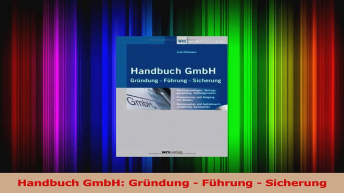 Lesen  Handbuch GmbH Gründung  Führung  Sicherung PDF Frei