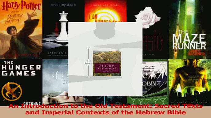 PDF Download  An Introduction to the Old Testament Sacred Texts and Imperial Contexts of the Hebrew Download Online