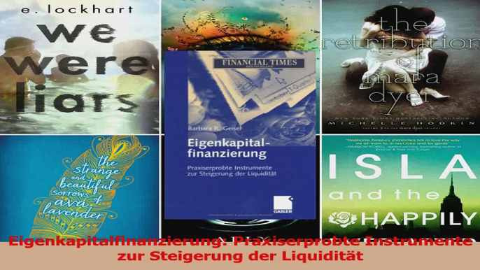 Lesen  Eigenkapitalfinanzierung Praxiserprobte Instrumente zur Steigerung der Liquidität Ebook Online