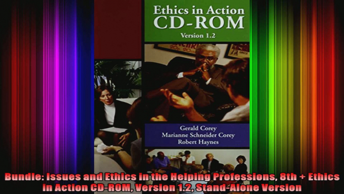 Bundle Issues and Ethics in the Helping Professions 8th  Ethics in Action CDROM Version