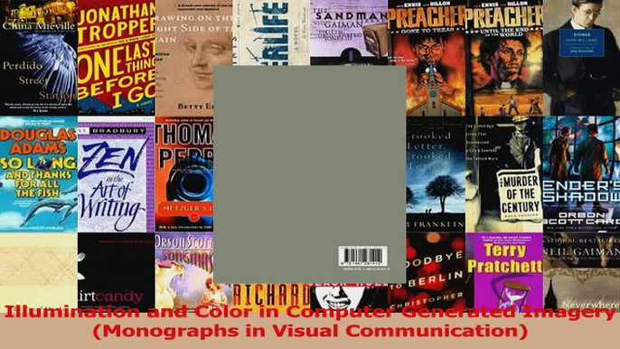 Illumination and Color in Computer Generated Imagery Monographs in Visual Communication Read Online