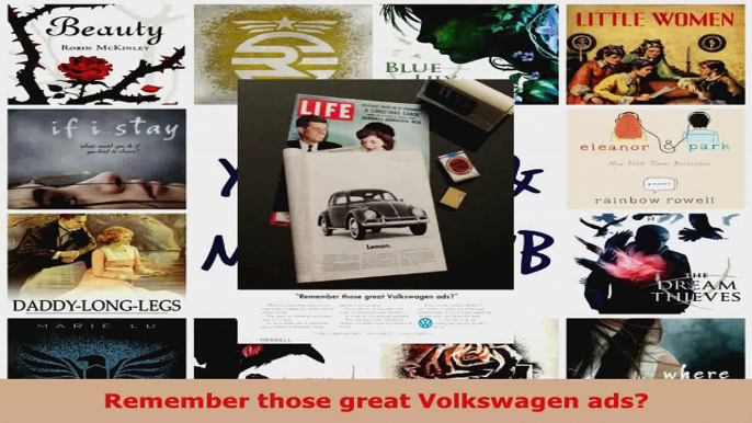 Read  Remember those great Volkswagen ads EBooks Online