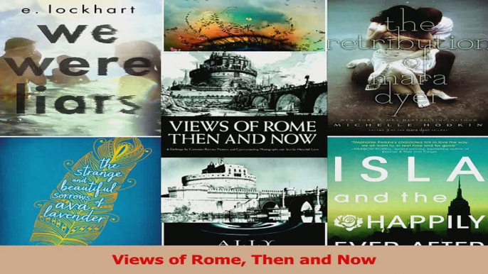 Download  Views of Rome Then and Now PDF Free